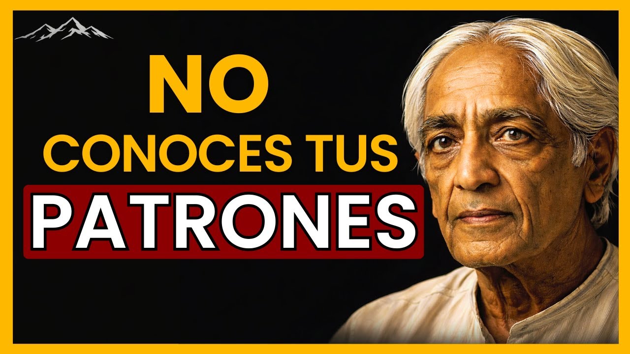 El Único Video Que Necesitas Para Romper Tus Patrones Mentales | Jiddu Krishnamurti