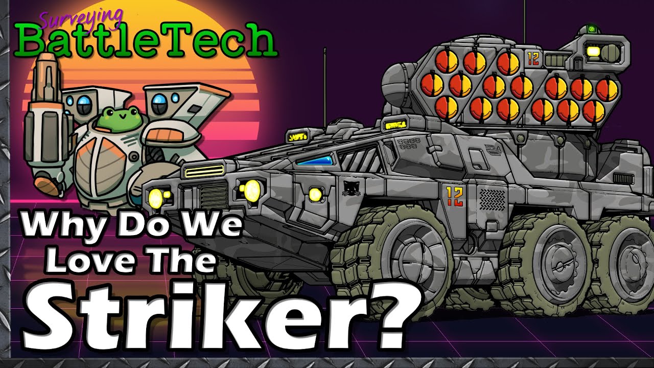 Why do we Love the Striker?  #BattleTech Lore & History