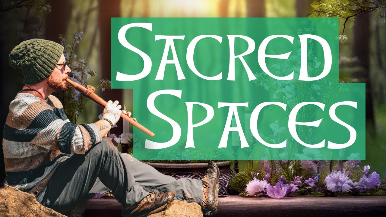 How to Create Sacred Spaces within Paganism and Modern Spirituality