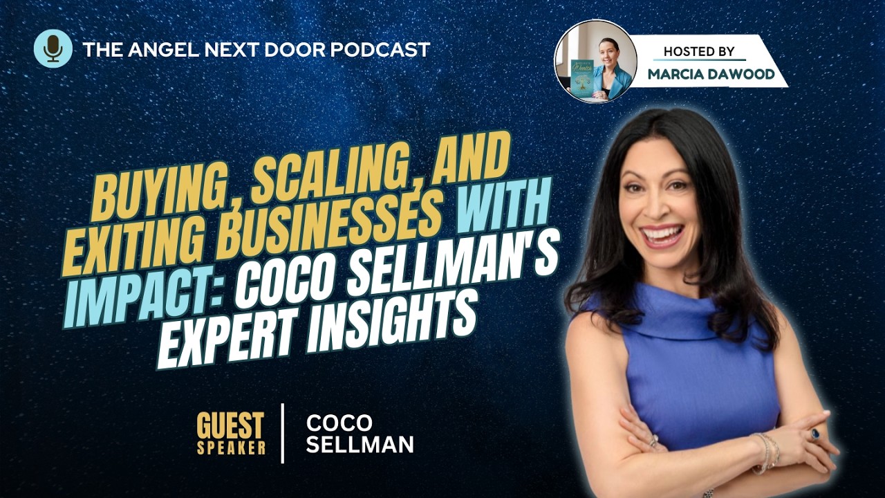 Buying, Scaling, and Exiting Businesses with Impact: Coco Sellman’s Expert Insights