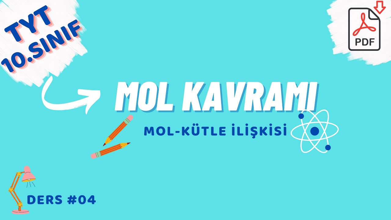 MOL KAVRAMI | MOL K&Uuml;TLE İLİŞKİSİ | 10. SINIF KİMYA #04