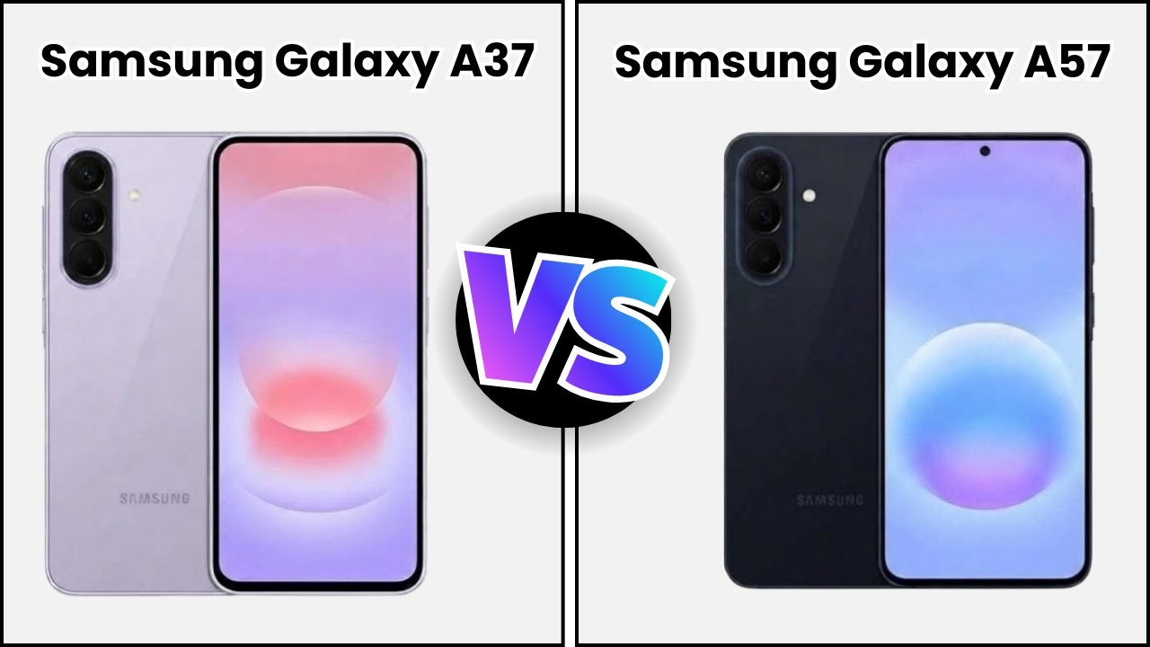 Samsung Galaxy A37 Vs Samsung Galaxy A57 | Full Specs Comparison | Tecify