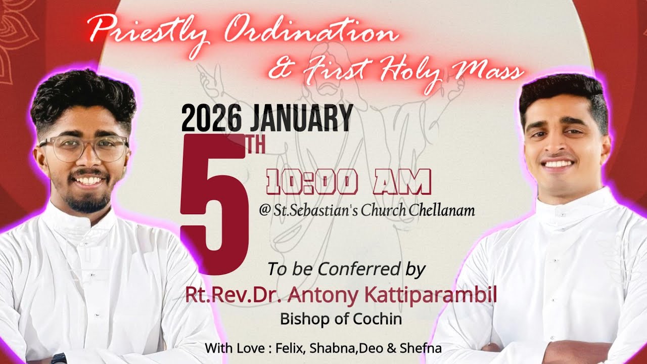 Priestly Ordination & First Holy Mass|DN.Francis Ditto Attaparambil|DN.John Jackson Marakkamparambil