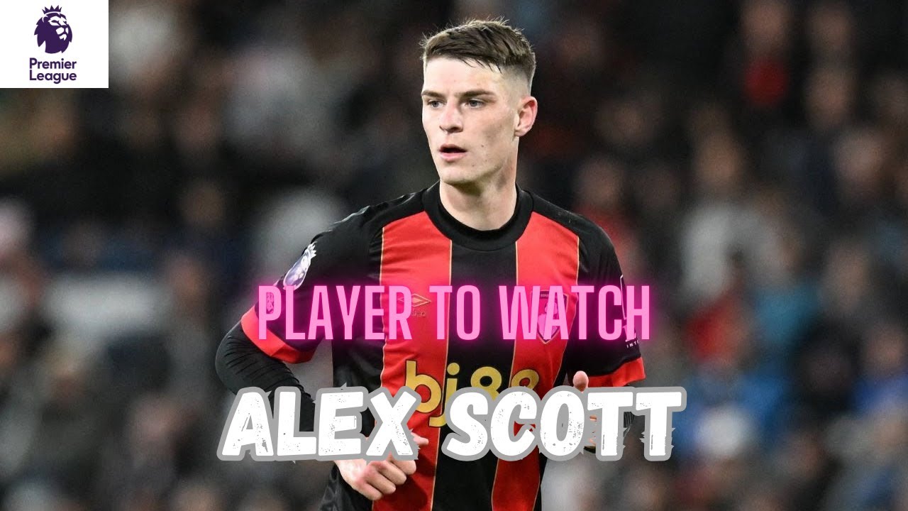 Alex Scott: Bournemouth&rsquo;s Midfield Maestro in the Making