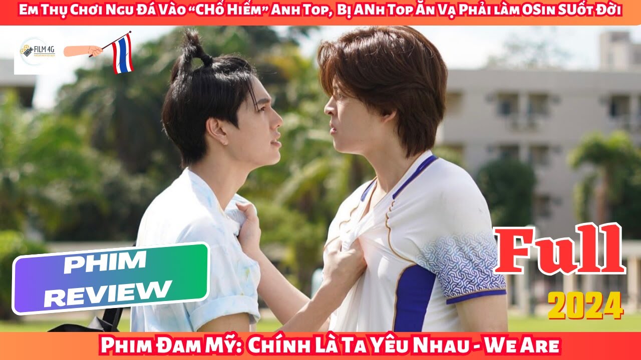 Review Đam Mỹ: Em Thụ Chơi Ngu Đá Vào “Chổ Hiểm”,  Bị Anh Top Ăn Vạ Phải làm OSin Suốt Đời| FULL