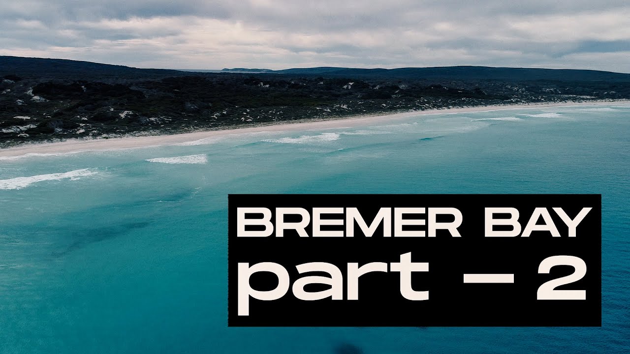 How to fish? || Bremer Bay - Part 2