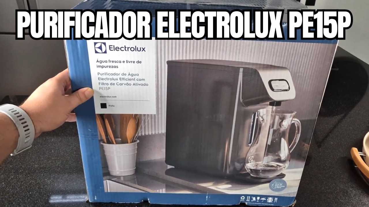 Unboxing e Instalação Completa do Purificador de Água Electrolux PE15P: Passo a Passo Detalhado