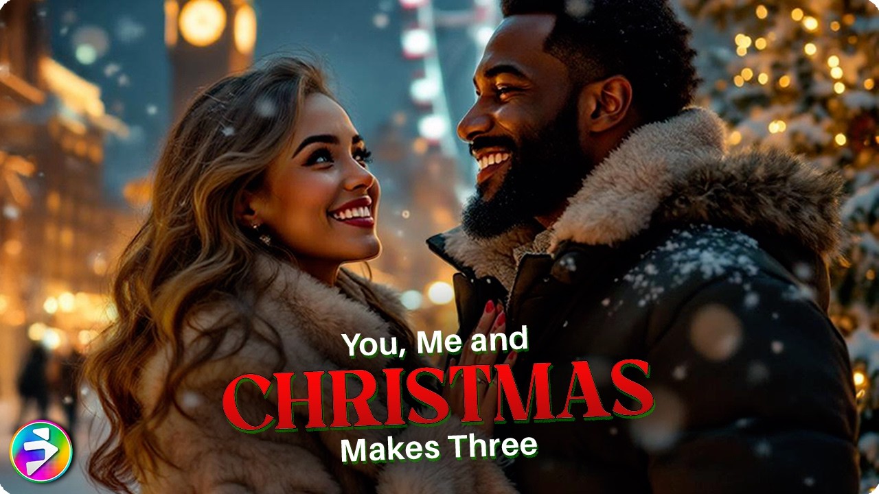 YOU ME AND CHRISTMAS MAKES THREE | A Holiday Mix-Up That Starts a Love Story | Full Movie