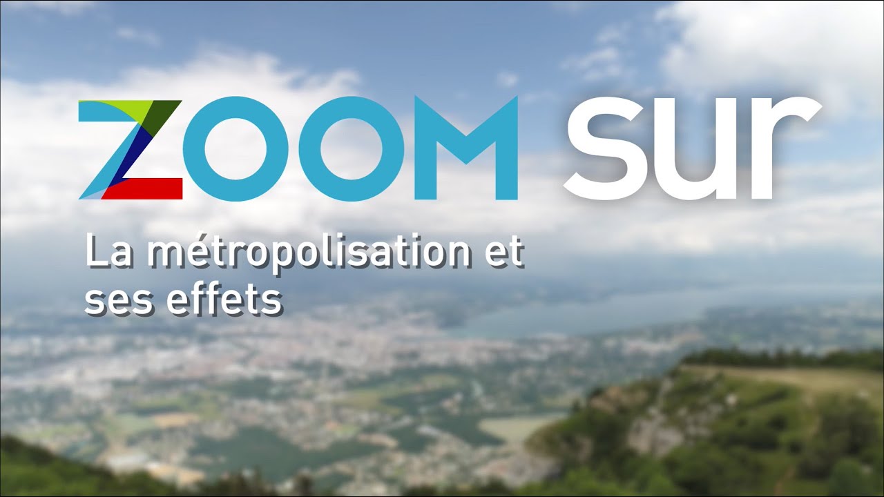 ZOOM 26 - Les effets de la métropolisation