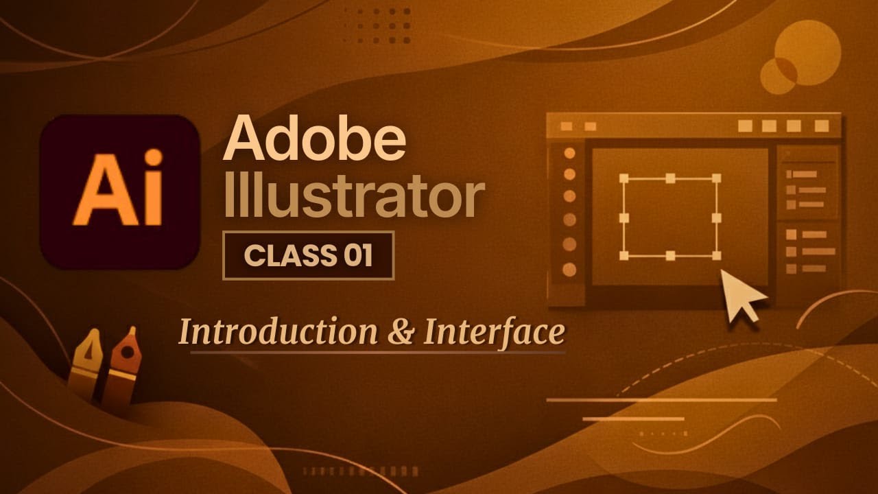 Adobe Illustrator Class 01 - Introduction & Interface