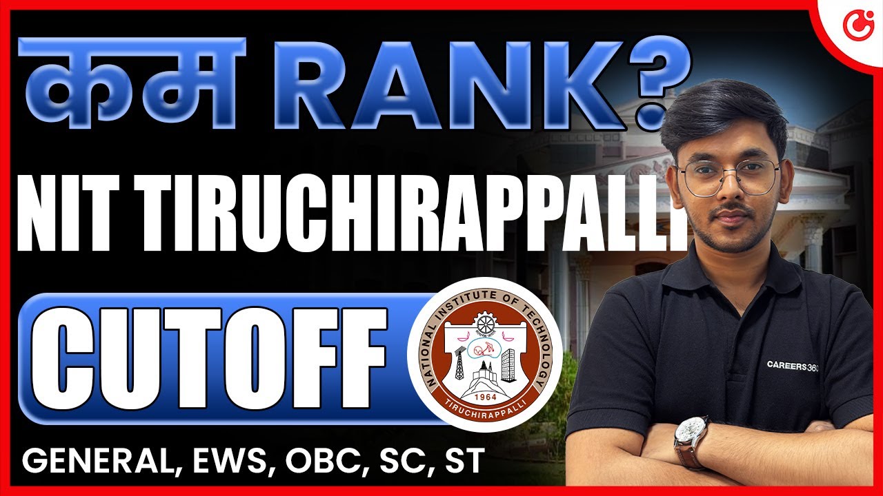 💥NIT Tiruchirappalli 2025: Cutoff 📉 | JEE 2025 Cutoff, Placement, Fees, Seats & Ranking #NIT