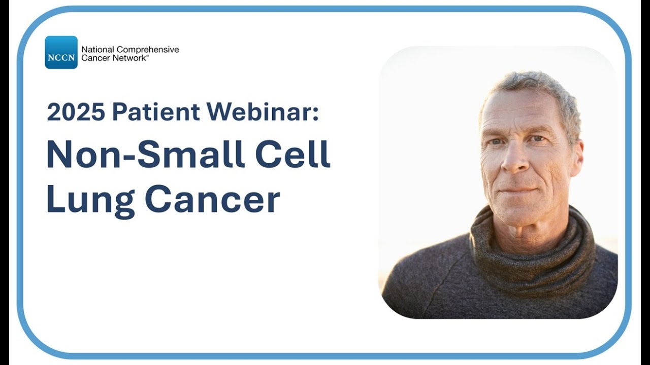 NCCN Patient Webinar: Non-Small Cell Lung Cancer
