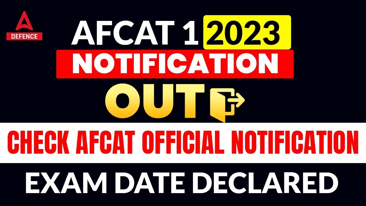AFCAT 1 2023 Notification | Check AFCAT Official Notification | Exam Date Declared