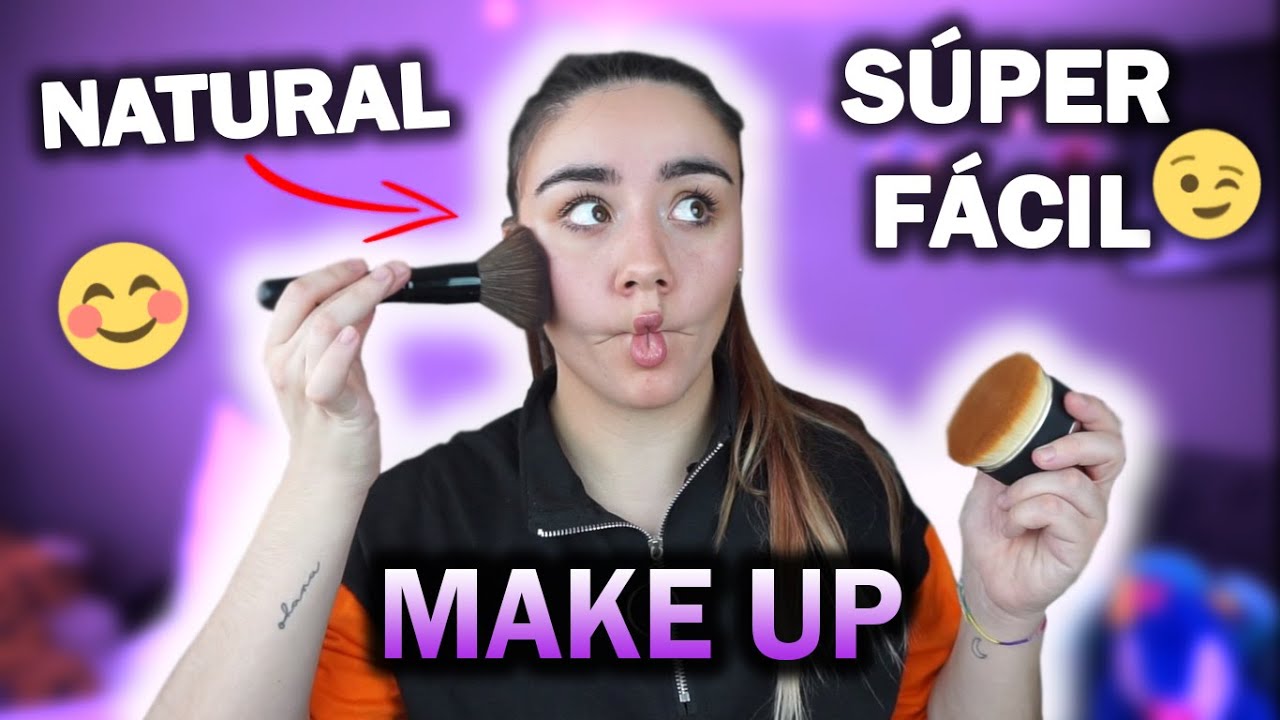 MAQUILLAJE NATURAL y F&Aacute;CIL para PRINCIPIANTES | Claupasal
