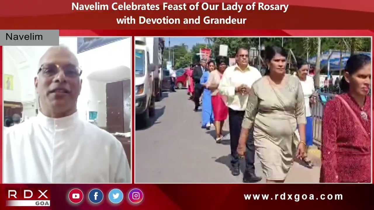 Navelim Celebrates Feast of Our Lady of Rosary with Devotion and Grandeur