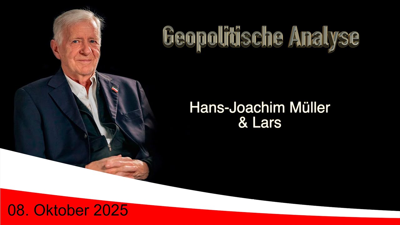 Geopolitische Analyse mit HaJo vom 08. Oktober 2025 ...ab und an mit Satire gew&uuml;rzt.