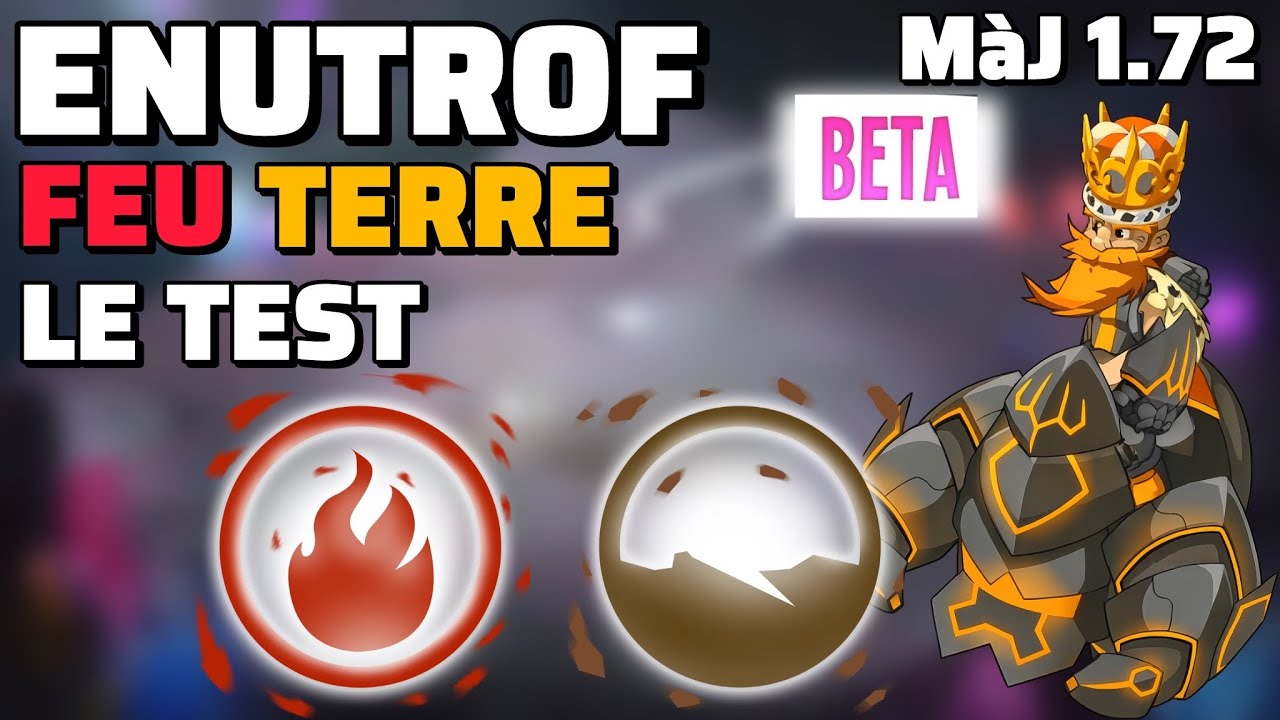 Nouvel Enutrof : Mode Terre / Feu | D&eacute;couverte des changements ! DOFUS Touch