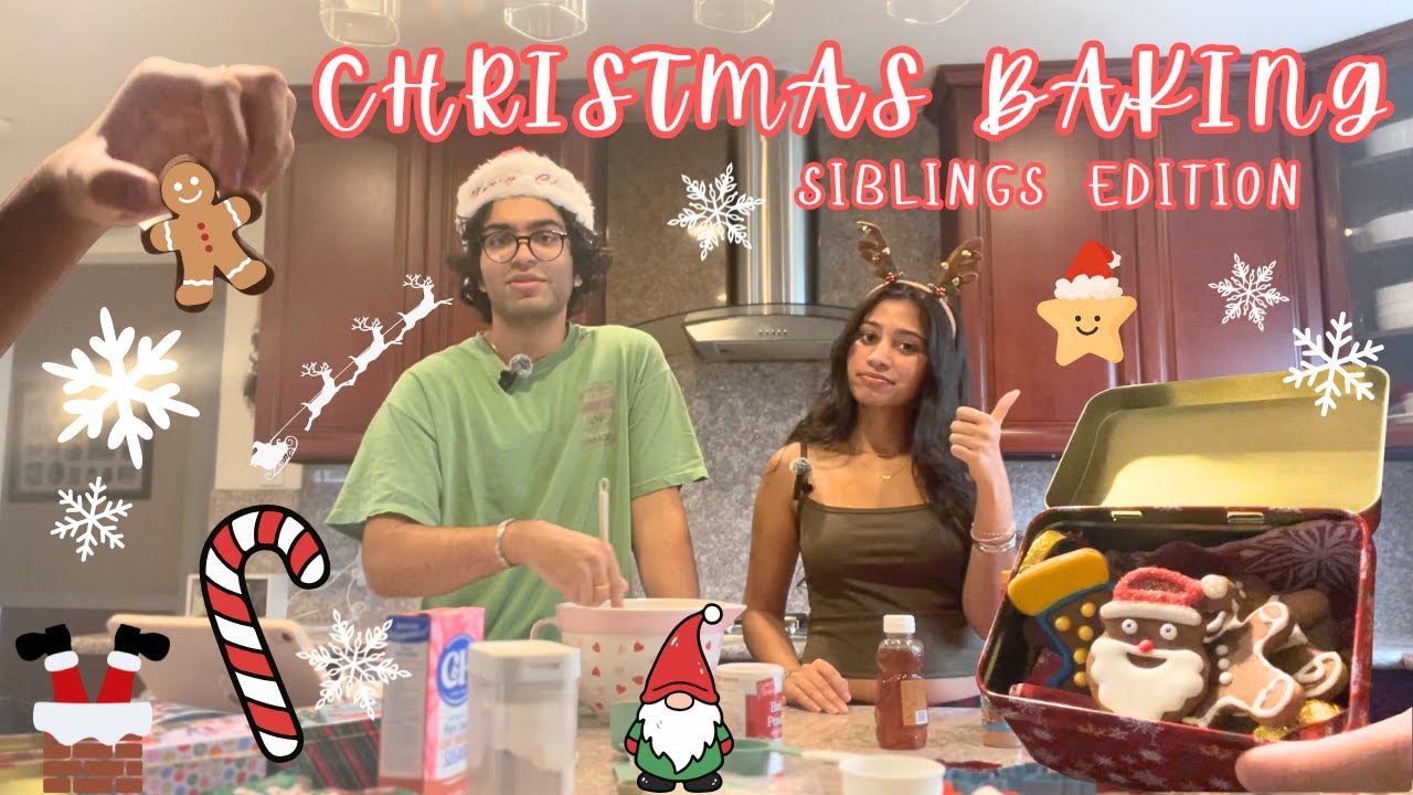 BAKING GINGERBREAD COOKIES | Siblings Edition!!
