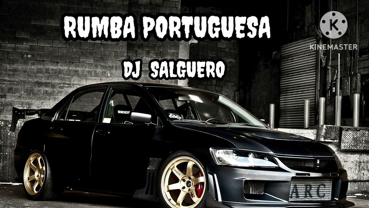 RUMBA  PORTUGUESA  DJ SALGUERO