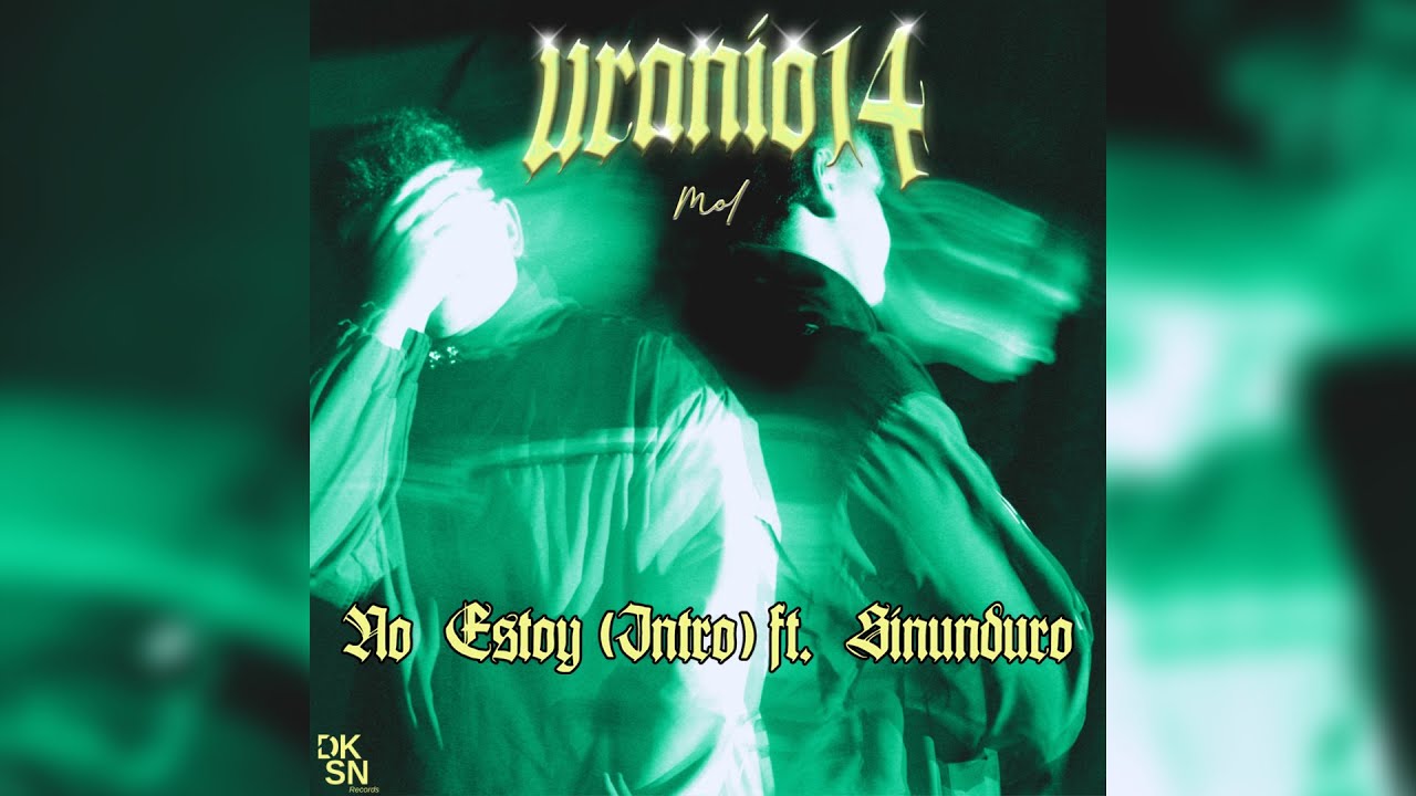 1. NO ESTOY [INTRO] ft. sinunduro (Prod. sinunduro)