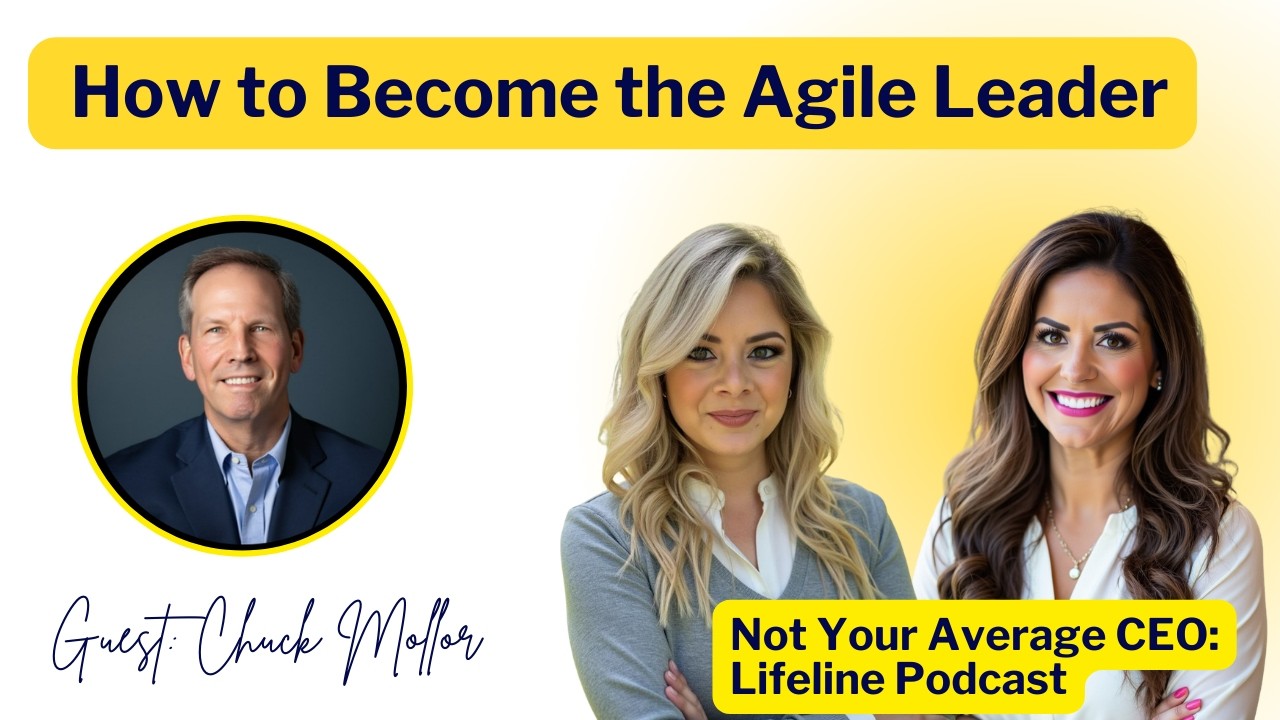 How to Become the Agile Leader | Not Your Average CEO | Virtual Assist USA