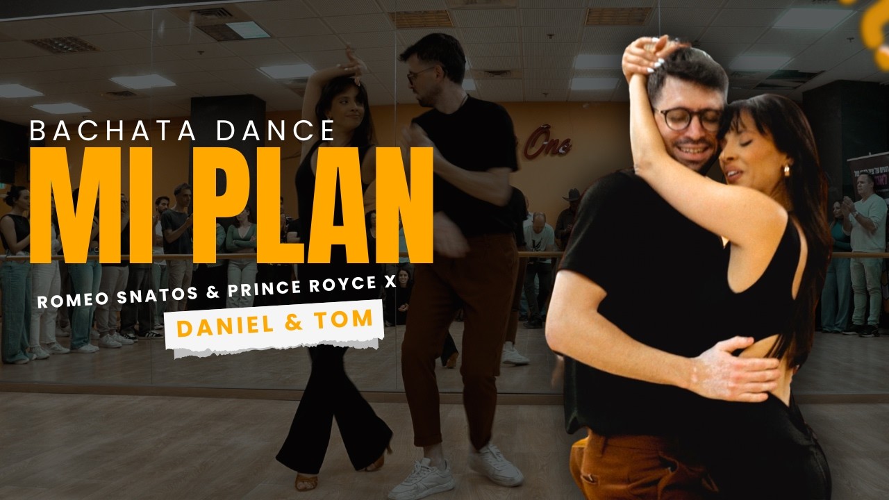 Romeo Santos & Prince Royce Mi Plan | Bachata Partner Dance Daniel y Tom