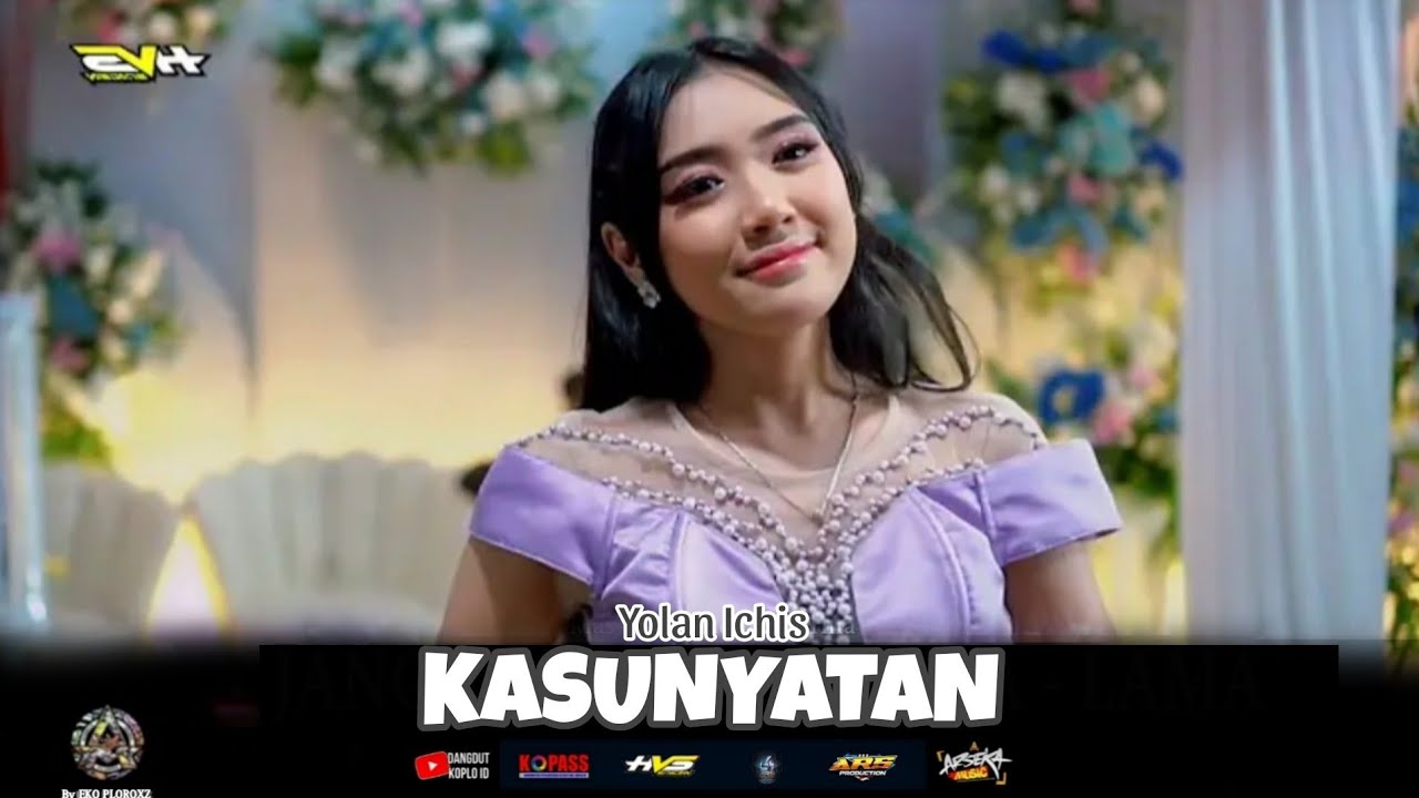 KASUNYATAN - YOLAN ICHIS - ARSEKA MUSIC | Ati durung lilo kowe nyanding wong liyo