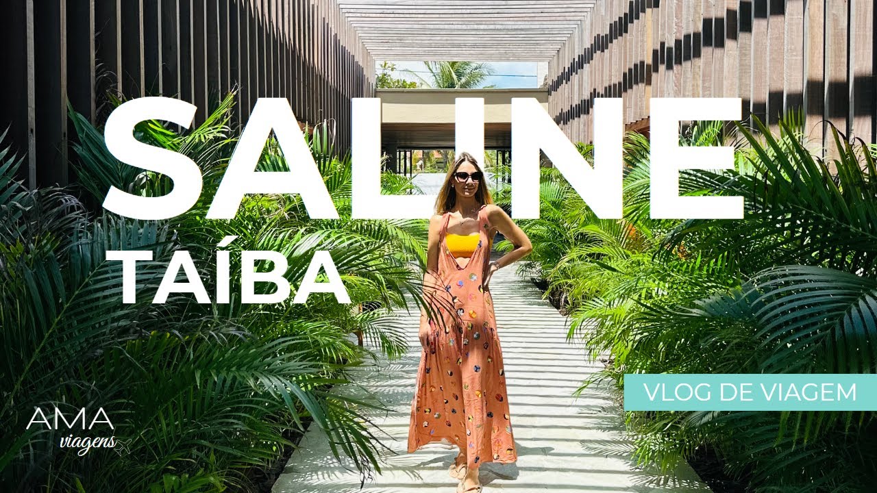 SALINE TAÍBA - Uma viagem para o paraíso tropical - VLOG DE VIAGEM