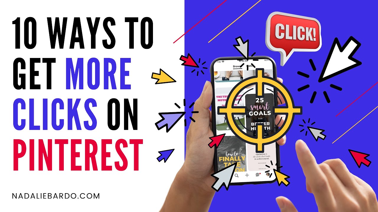 How to Get More Clicks On Pinterest: 10 Ways to Increase Pin Click Rate
