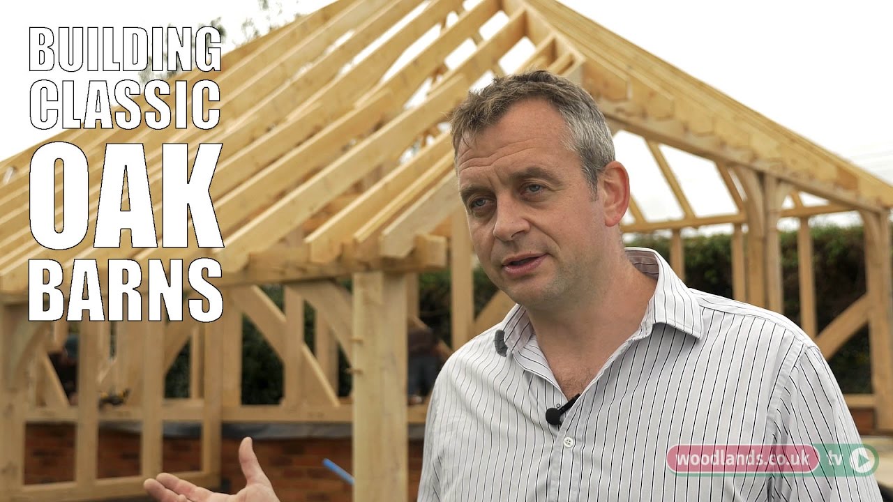 Building Classic Oak Barns