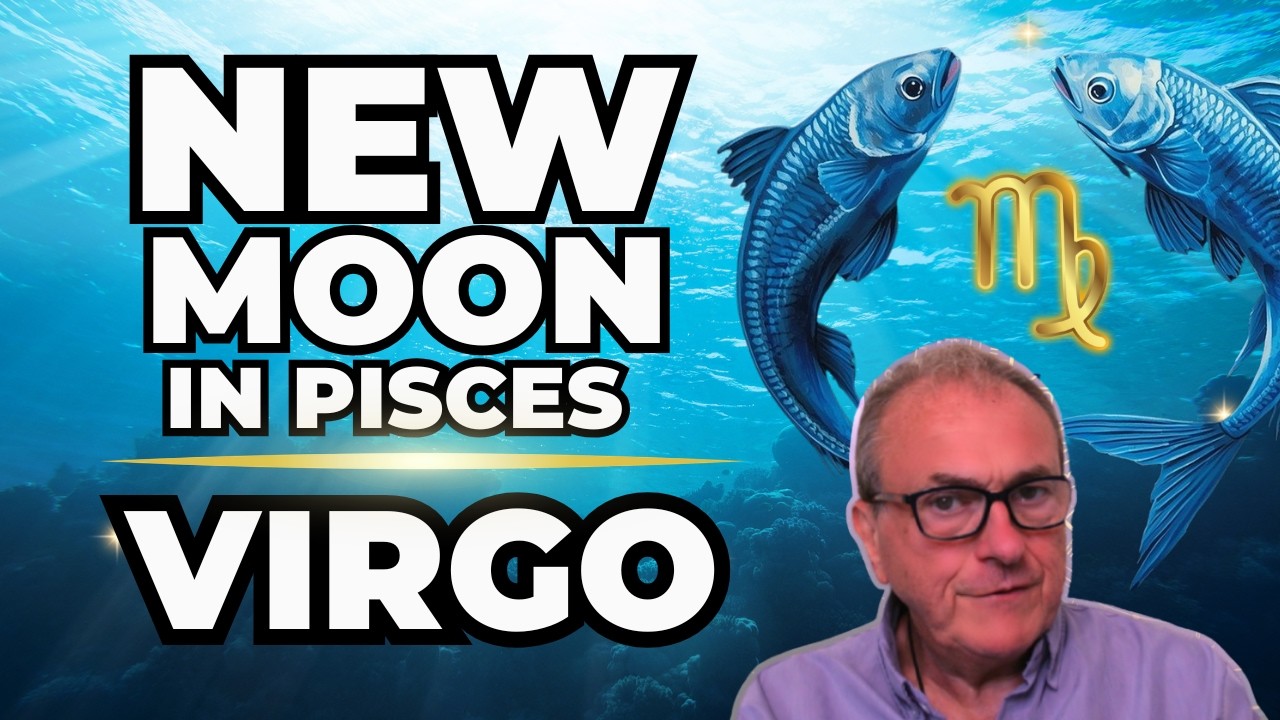 New Moon Pisces | Virgo 4 Week Forecast!
