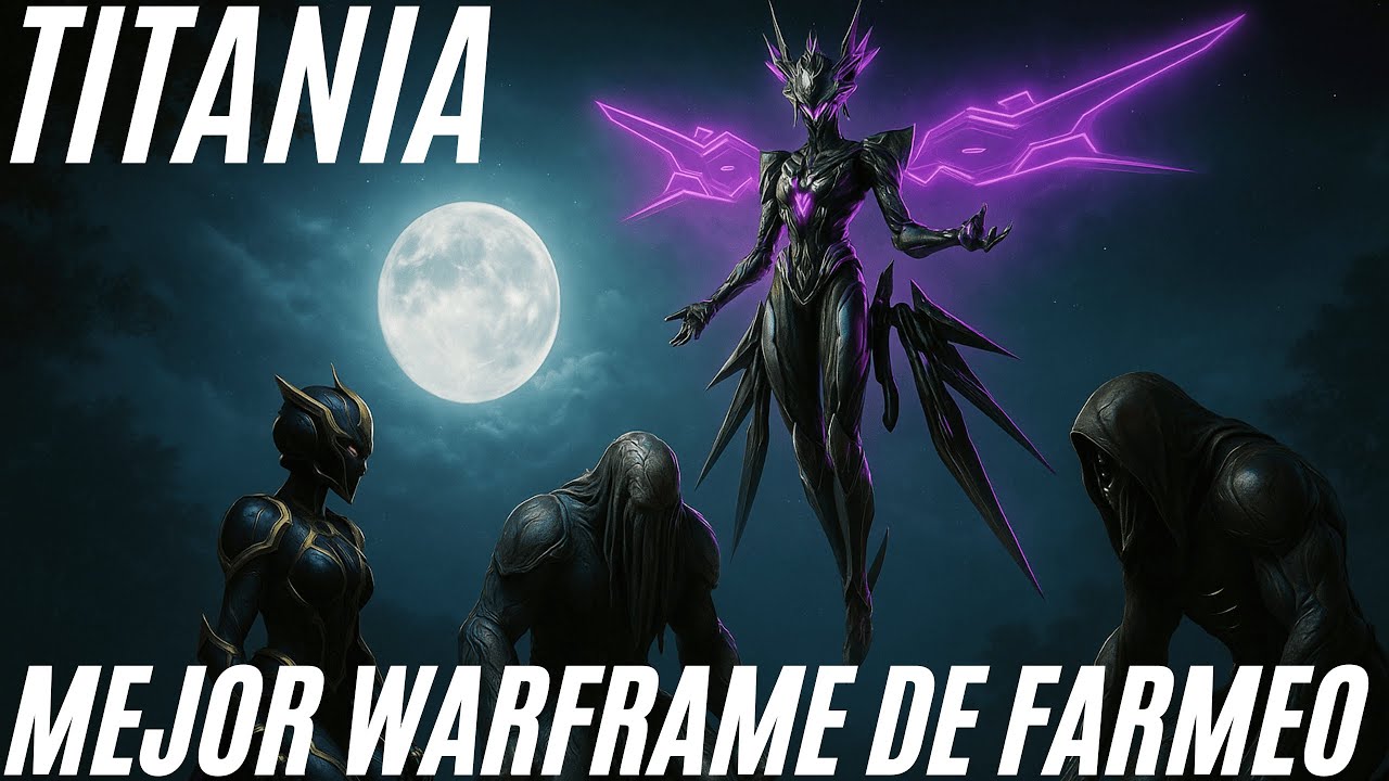 TITANIA META BUILDS TIPS Y FARMEO F&Aacute;CIL #warframe SIRVE PRIME / NORMAL V&Aacute;LIDO 2026