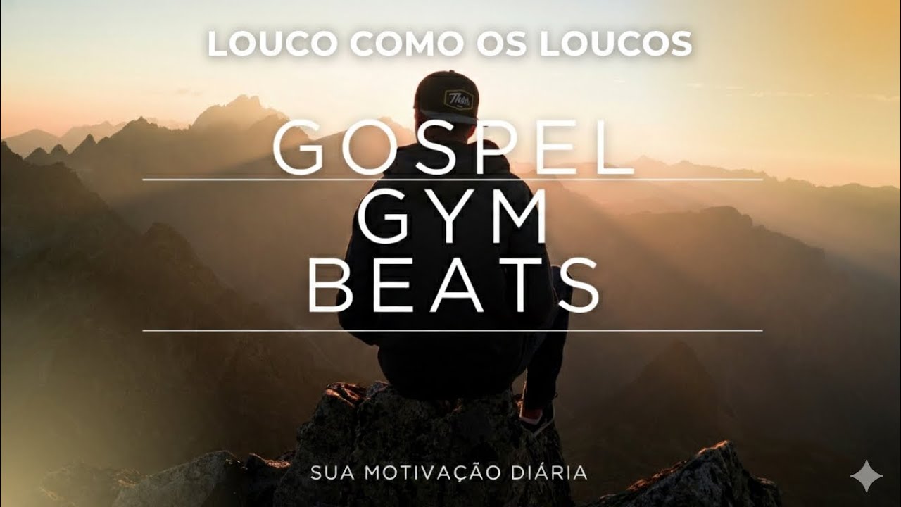 ​LOUCO COMO OS LOUCOS - Álbum: Forjado no Altar 2.0 - Gospel Gym Beats| Autor: Jeovanir Mendonça
