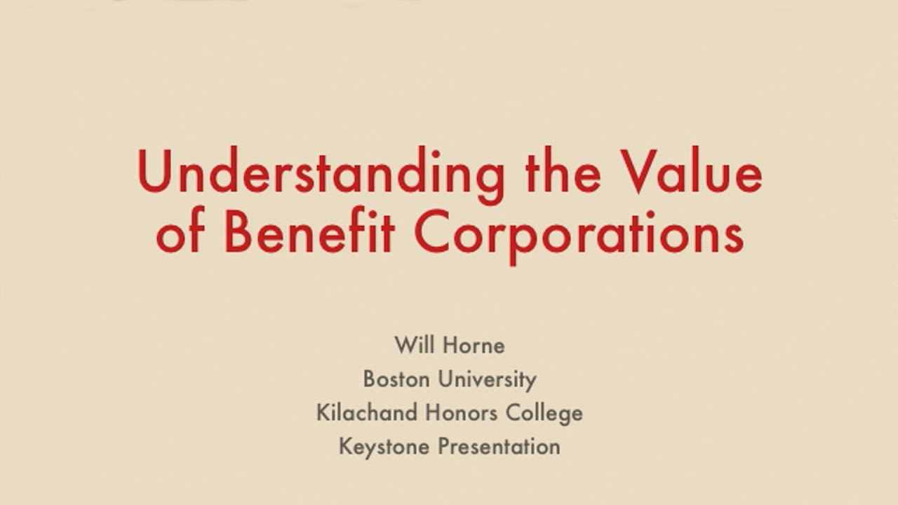 Understanding the Value of Benefit Corporations