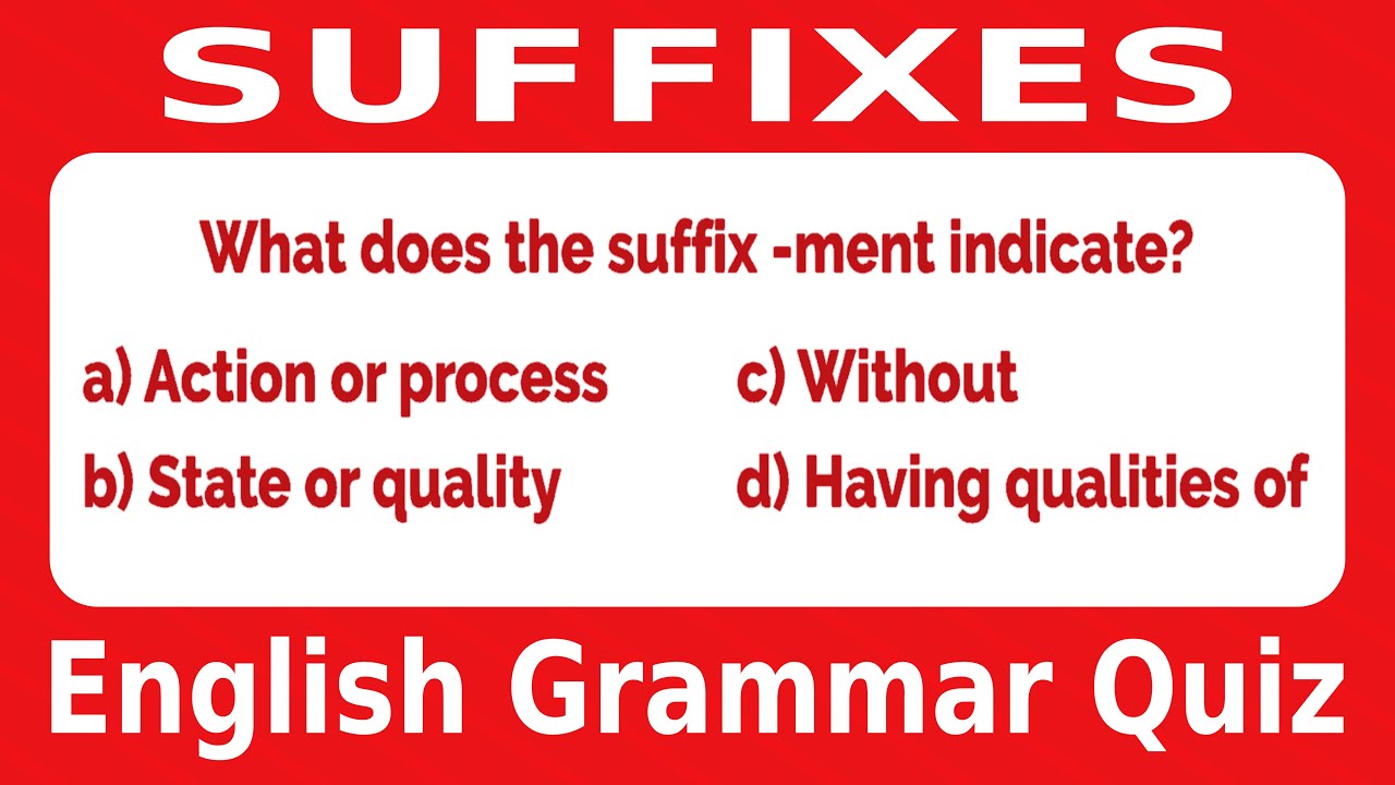 20-Question Multiple-Choice Vocabulary Quiz on Suffixes