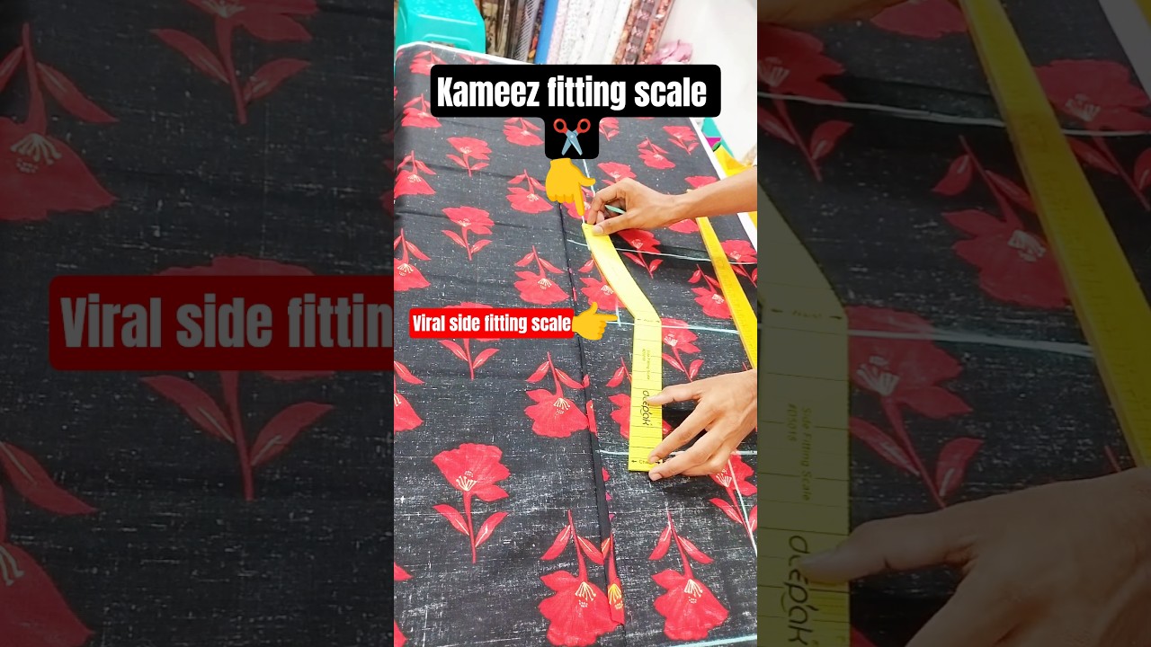 side fitting scale ( kameez side cutting tricks ) #shortvideo  #kameezcutting #said_fitting_scale