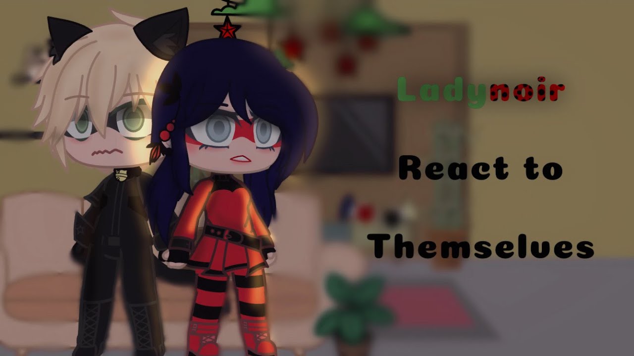 •Ladynoir react to…•season 5 spoiler•part 3/5