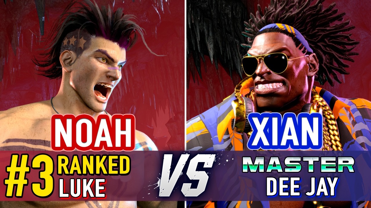 SF6 🤜 NOAH (#3 Ranked Luke) vs XIAN (Dee Jay) 🤛 SF6 High Level Gameplay