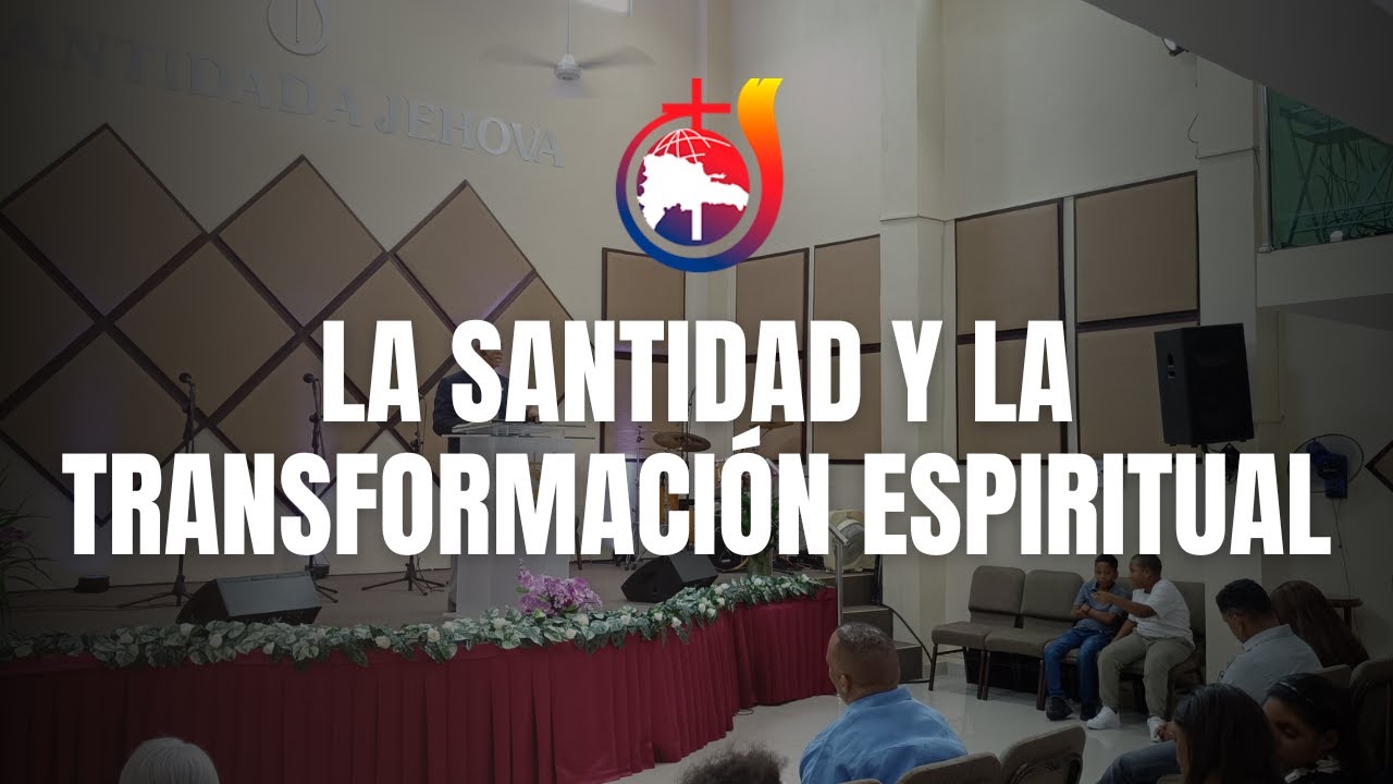 La santidad y la transformación espiritual / culto dominical / 1-2-2026