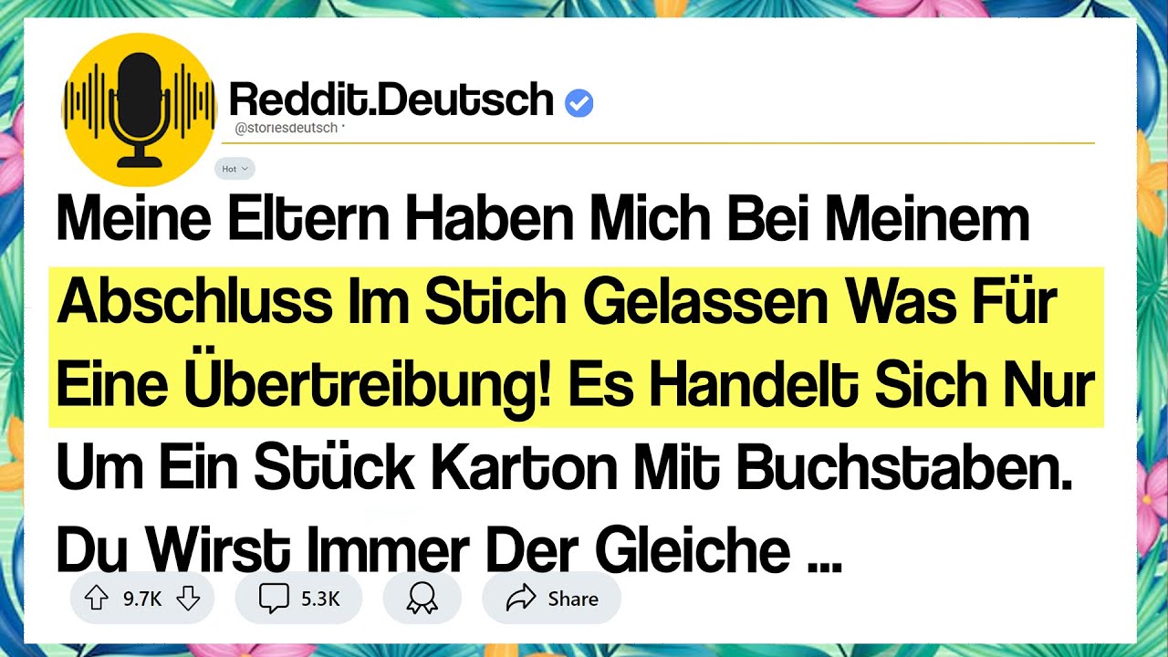 Meine Eltern Haben Mich Bei Meinem Abschluss Im Stich GelassenWas Für Eine Übertreibung! Es...