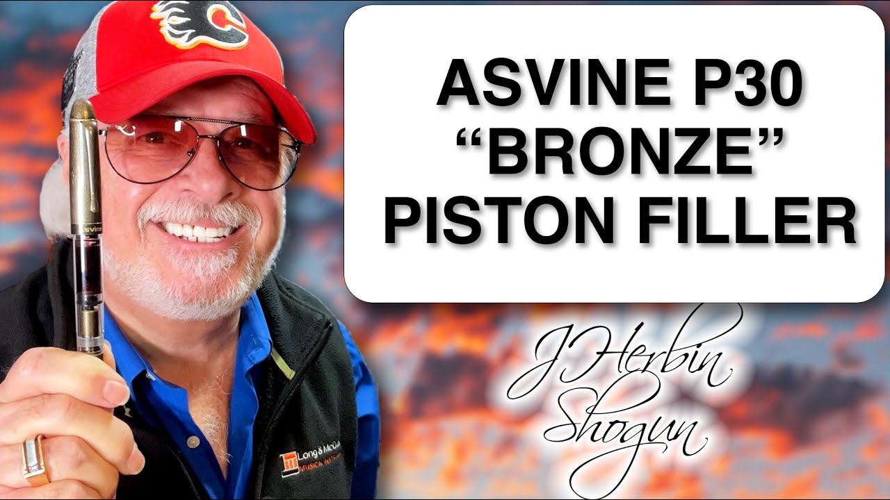 2023 Asvine P30 Bronze Piston Filler Fountain Pen Unboxing and Review