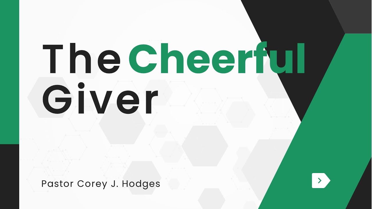 Sunday, January 11 - The Cheerful Giver