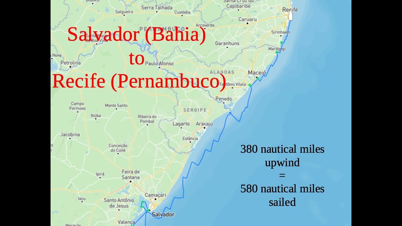 Sailing Brazil: Salvador (Bahia) to Recife (Pernambuco)