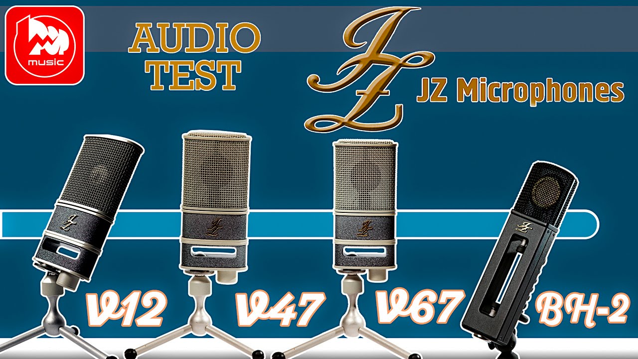 Аудио тест микрофонов JZ MICROPHONES V12, V47, V67 и BH-2