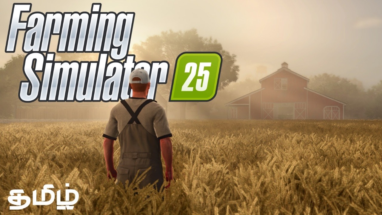 🔴 Farming Simulator 25 | Realistic Farming Life | Tamil Gameplay
