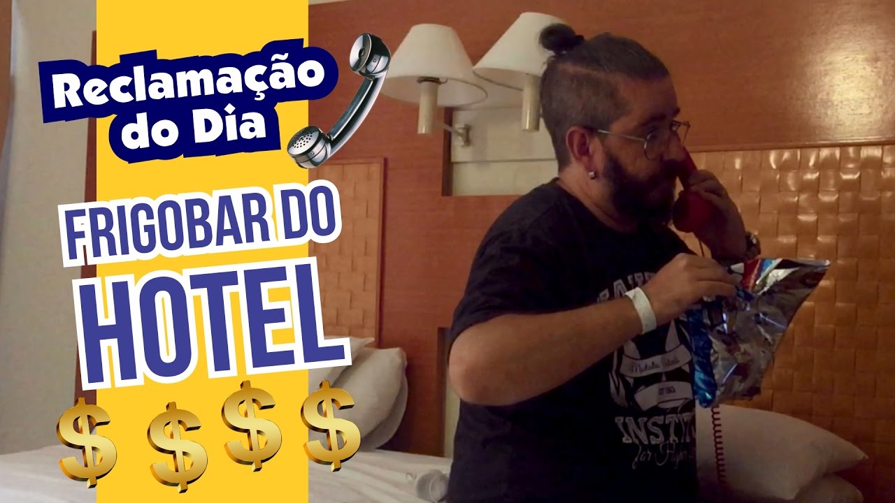 Reclamação do Dia: Frigobar de Hotel