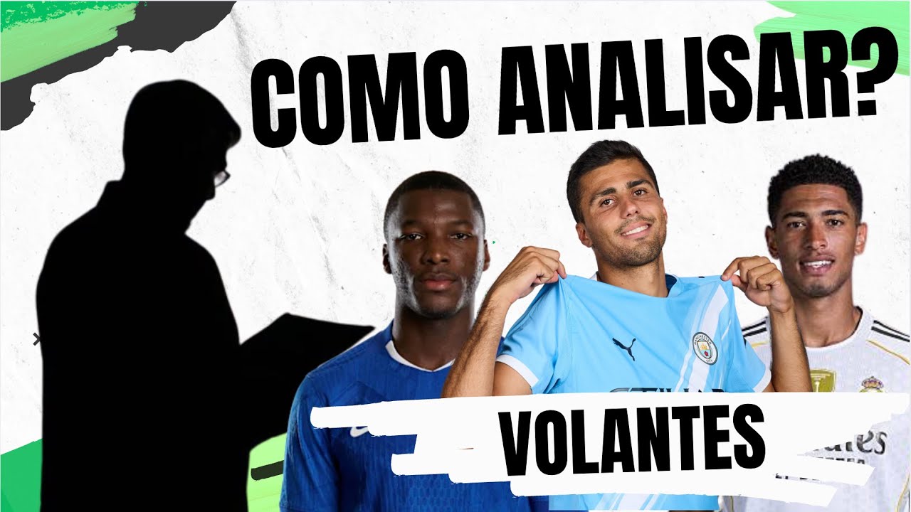 VOLANTES: O que o SCOUT vê? | Como analisar um volante no futebol?