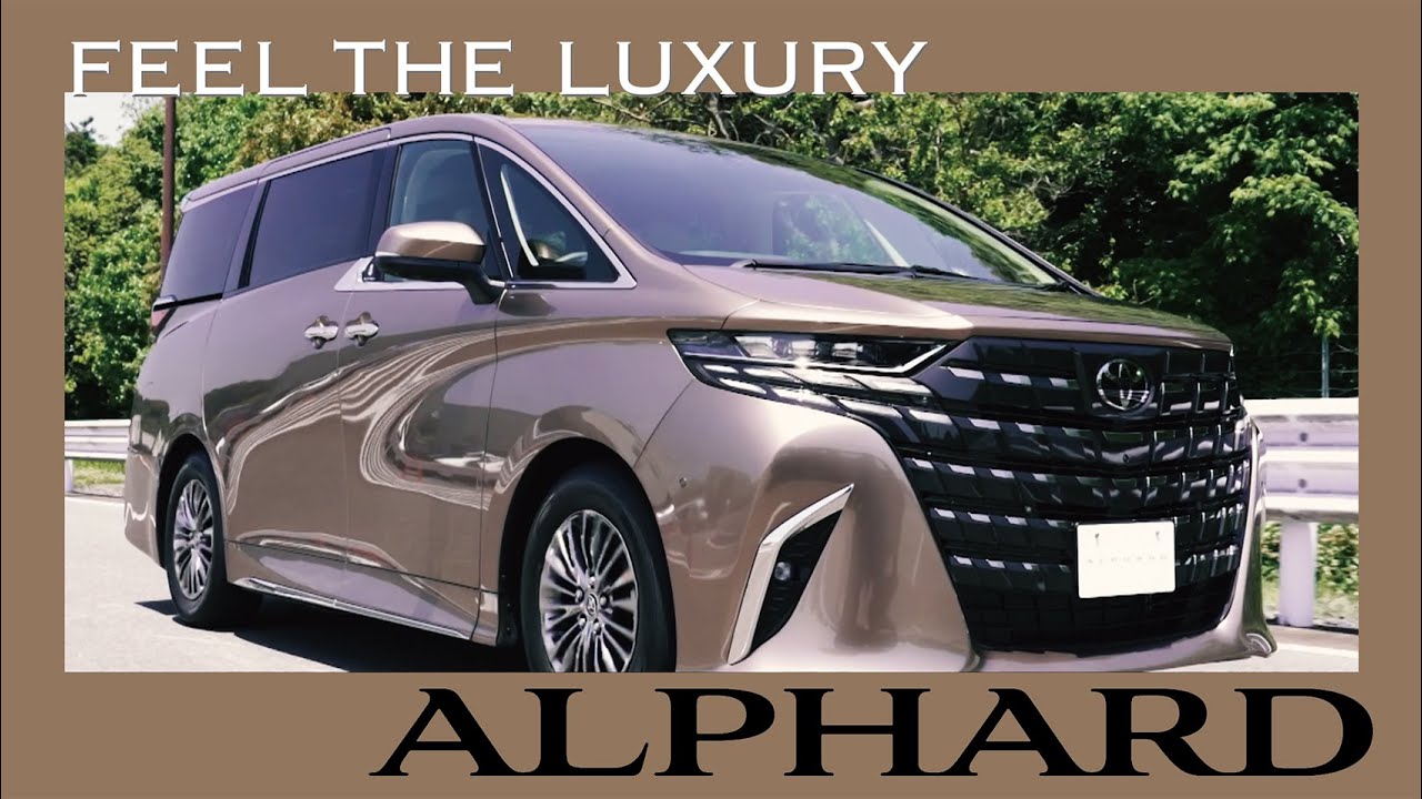 【ALPHARD】IMPRESSION MOVIE＜FEEL THE LUXURY＞