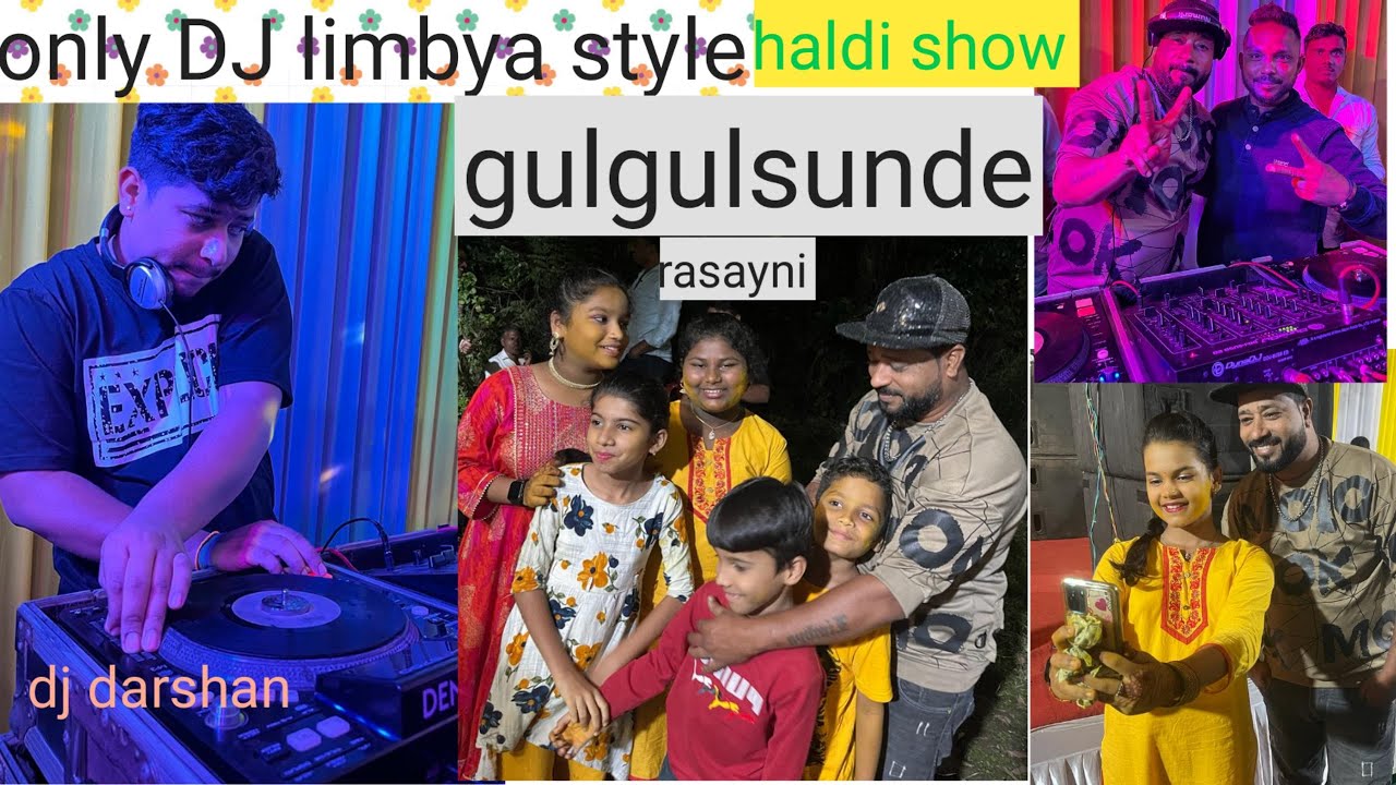 Only dj limbya style haldi show rasayni gulsunde