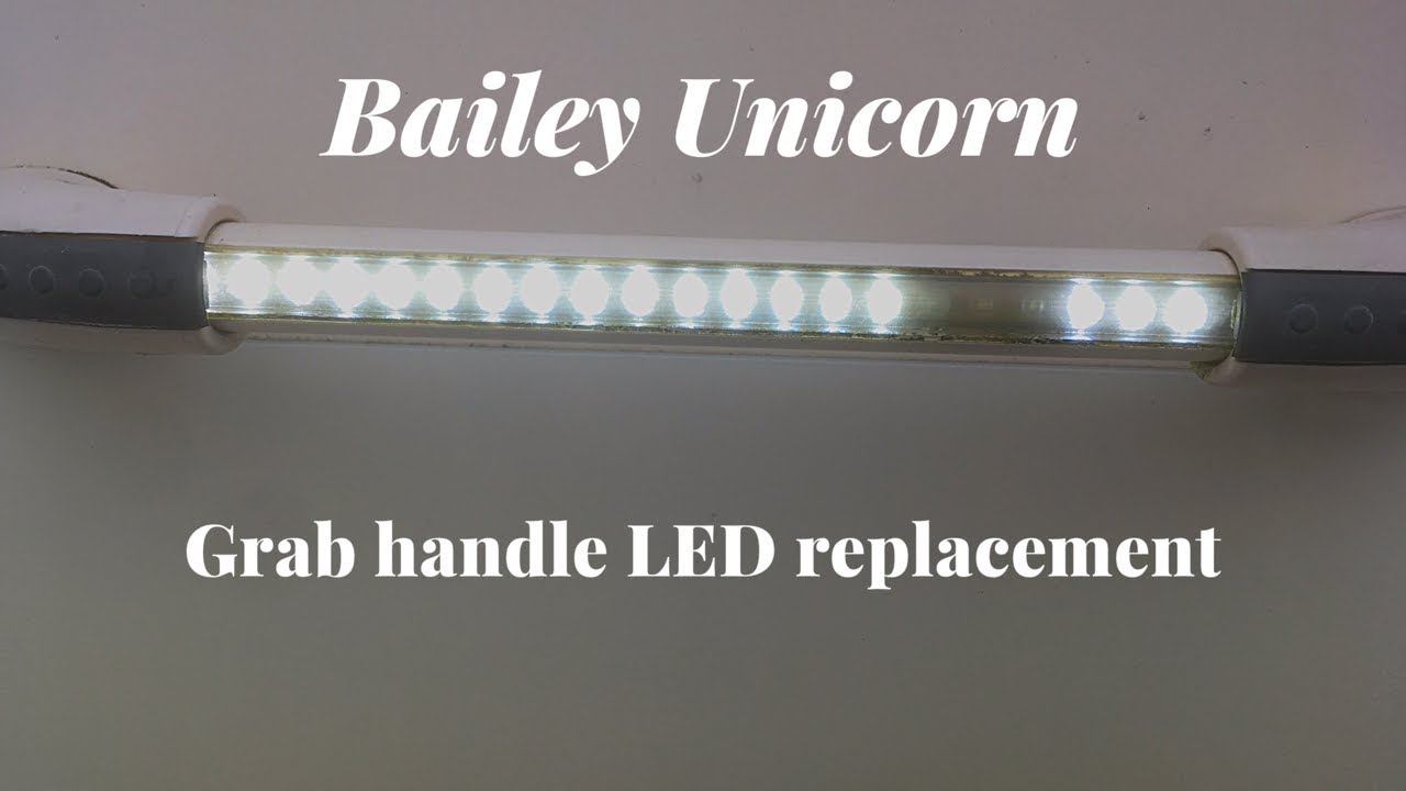 Bailey Unicorn grab handle LED replacement